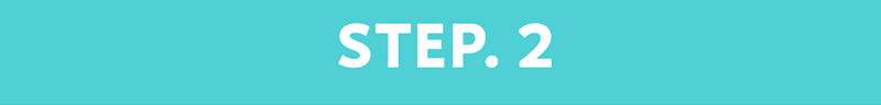 STEP 2